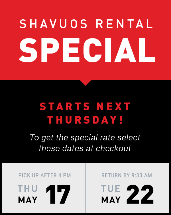 Shavuos and Memorial Day Special